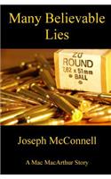 Many Believable Lies