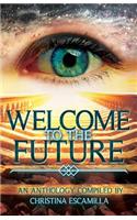 Welcome to the Future