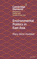 Environmental Politics in East Asia