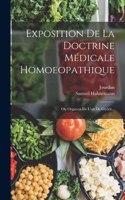 Exposition De La Doctrine Médicale Homoeopathique