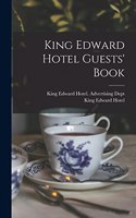 King Edward Hotel Guests' Book