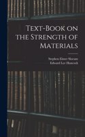 Text-Book on the Strength of Materials