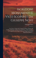 Iscrizioni Monumenti E Vico Scoperti Da Giuseppe Novi