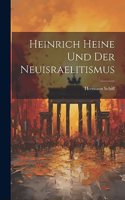 Heinrich Heine und der Neuisraelitismus