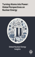 Turning Atoms Into Power