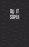 Do It Super