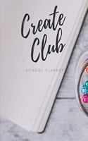 Create Club: School Planner Back To School