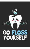 Go Floss Yourself