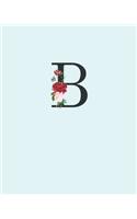 B: 110 Dot-Grid Pages - Light Blue Monogram Journal and Notebook with a Simple Floral Design - Personalized Initial Letter Journal - Monogramed Composi
