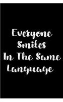 Everyone Smiles In The Same Language: Dentist and Orthodontists Weekly and Monthly Planner, Academic Year July 2019 - June 2020: 12 Month Agenda - Calendar, Organizer, Notes, Goals & To 