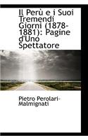 Il Per E I Suoi Tremendi Giorni (1878-1881): Pagine D'Uno Spettatore