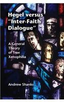 Hegel Versus 'Inter-Faith Dialogue'