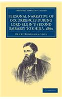 Personal Narrative of Occurrences During Lord Elgin's Second Embassy to China, 1860