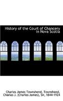 History of the Court of Chancery in Nova Scotia