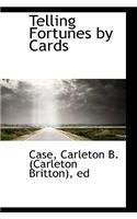 Telling Fortunes by Cards