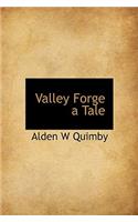 Valley Forge a Tale