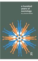 A Hundred Years of Sociology