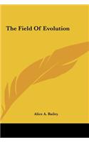 The Field of Evolution