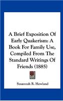 A Brief Exposition of Early Quakerism