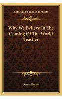 Why We Believe In The Coming Of The World Teacher