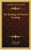 The Theology of Christ's Teaching