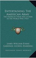 Entertaining the American Army