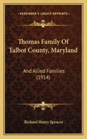 Thomas Family Of Talbot County, Maryland