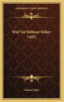 Brief Van Balthasar Bekker (1693)
