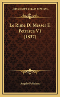 Le Rime Di Messer F. Petrarca V1 (1837)