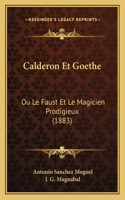 Calderon Et Goethe