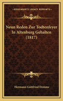 Neun Reden Zur Todtenfeyer In Altenburg Gehalten (1817)