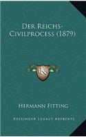 Der Reichs-Civilprocess (1879)