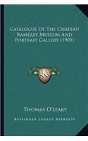 Catalogue of the Chateau Ramezay Museum and Portrait Gallery (1901)
