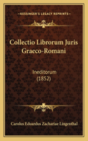 Collectio Librorum Juris Graeco-Romani