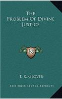 The Problem Of Divine Justice