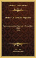 History Of The 101st Regiment