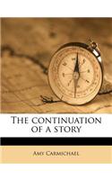 The Continuation of a Story