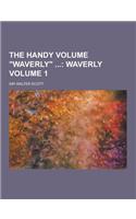 The Handy Volume Waverly Volume 1