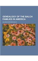 Genealogy of the Balch Families in America