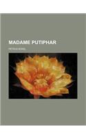 Madame Putiphar (2)