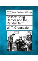 Sailors' Snug Harbor and the Randall Farm.