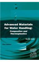 Advanced Materials for Water Handling: Composites and Thermoplastics