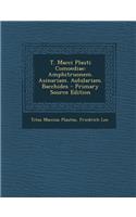 T. Macci Plauti Comoediae: (Latin)