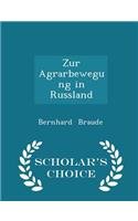 Zur Agrarbewegung in Russland - Scholar's Choice Edition