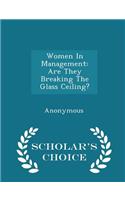 Women in Management: Are They Breaking the Glass Ceiling? - Scholar's Choice Edition