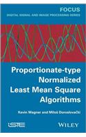 Proportionate-Type Normalized Least Mean Square Algorithms: (Focus - Digital Signal and Image Processing)