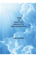 The 20 Minutes Absolute Thanksgiving: (English)