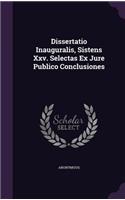 Dissertatio Inauguralis, Sistens XXV. Selectas Ex Jure Publico Conclusiones