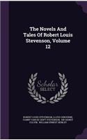 The Novels And Tales Of Robert Louis Stevenson, Volume 12