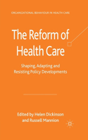 Reform of Health Care